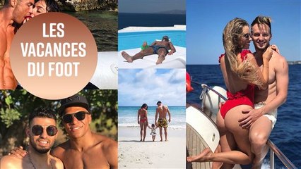 Voici comment les footballeurs passent leurs vacances