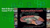 New E-Book Neuroanatomy through Clinical Cases P-DF Reading