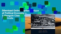 D0wnload Online Capital: Critique of Political Economy v. 3 (Penguin Classics S.) For Kindle