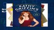 New E-Book Kathy Griffin s Celebrity Run-Ins: My A-Z Index D0nwload P-DF