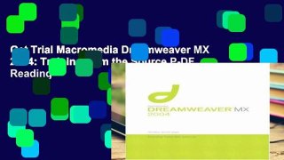 Get Trial Macromedia Dreamweaver MX 2004: Training from the Source P-DF Reading