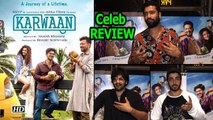 Irrfan Khan Dulquer Salmaan Karwaan Celeb REVIEW