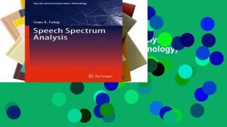 New E-Book Speech Spectrum Analysis (Signals and Communication Technology) P-DF Reading
