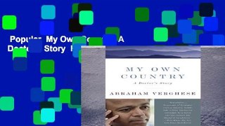 Popular  My Own Country: A Doctor s Story  Full