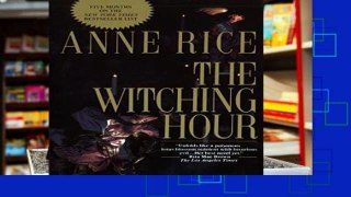 Ebook The Witching Hour (Lives of the Mayfair Witches) Full