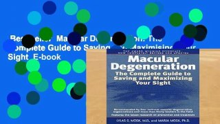Best seller  Macular Degeneration: The Complete Guide to Saving and Maximising Your Sight  E-book