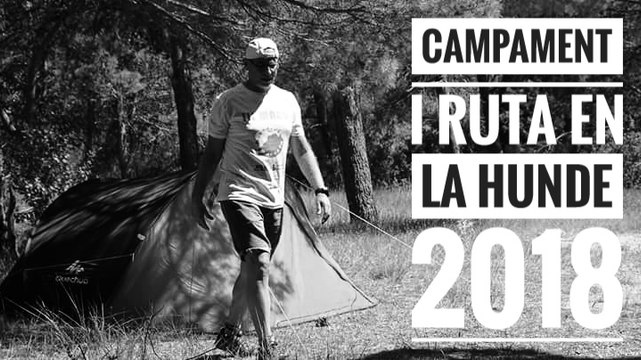 Acampada i Ruta en la Hunde - Corresendes XRS