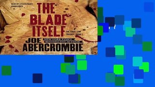 Ebook The Blade Itself (First Law Trilogy) Full