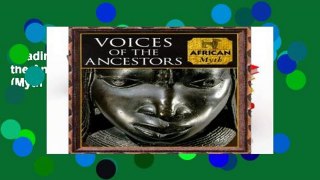 Reading Online Voices of the Ancestors: African Myth (Myth   Mankind) For Ipad