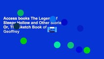 Access books The Legend of Sleepy Hollow and Other Stories: Or, The Sketch Book of Geoffrey