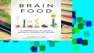 D0wnload Online Brain Food: The Surprising Science of Eating for Cognitive Power For Ipad