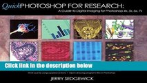 D0wnload Online Quick Photoshop for Researchers: A Guide to Digital Imaging for Photoshop 4x, 5x,