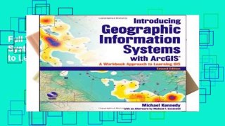 Full Trial Introducing Geographic Information Systems with ArcGIS: A Workbook Approach to Learning