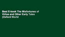 Best E-book The Misfortunes of Virtue and Other Early Tales (Oxford World s Classics) For Kindle