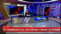 12 yaşındaki kız çocuğuna cinsel istismar!