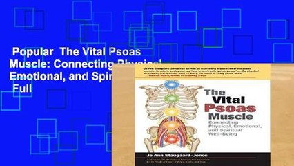 Popular  The Vital Psoas Muscle: Connecting Physical, Emotional, and Spiritual Well-Being  Full