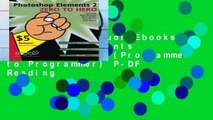 viewEbooks & AudioEbooks Photoshop Elements 2 Zero to Hero (Programmer to Programmer) P-DF Reading