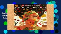 Best seller  Recipes for Natural Beauty: 100 Homemade Treatments for Radiant Beauty  E-book