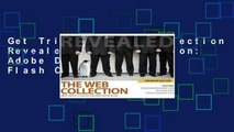Get Trial The Web Collection Revealed Premium Edition: Adobe Dreamweaver CS5, Flash CS5 and