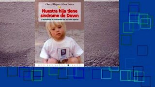 Best seller  Nuestra Hija Tiene Sindrome de Down (Guias Para Padres Paidos / Paidos Parent s