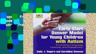 Popular  Early Start Denver Model for Young Children with Autism: Promoting Language, Learning,
