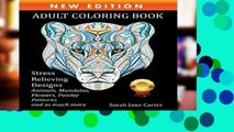 D0wnload Online Adult Coloring Book : Stress Relieving Designs Animals, Mandalas, Flowers, Paisley