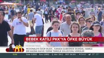 Bebek katili PKK'ya öfke büyük