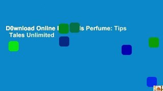 D0wnload Online Bad Girls Perfume: Tips   Tales Unlimited