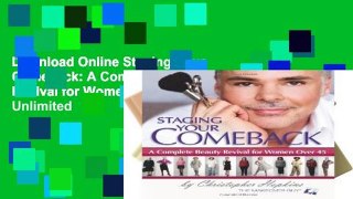 D0wnload Online Staging Your Comeback: A Complete Beauty Revival for Women Over 45 Unlimited