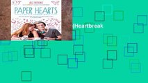 [book] Free Paper Hearts (Heartbreak Chronicles)