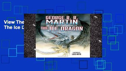 View The Ice Dragon Ebook The Ice Dragon Ebook