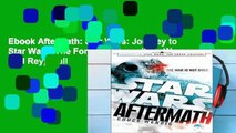 Ebook Aftermath: Star Wars: Journey to Star Wars: The Force Awakens (Star Wars (Del Rey)) Full