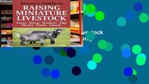 D0wnload Online Storey s Guide to Raising Miniature Livestock (Storey Guide to Raising) (Storey s