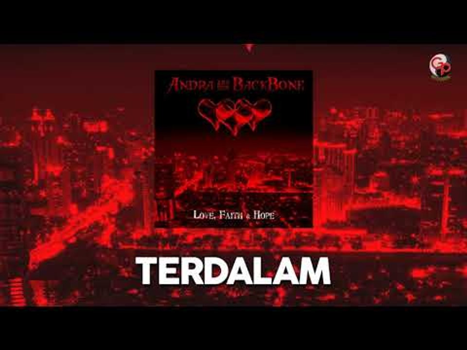 Andra And The Backbone - Terdalam (Unpluge version)