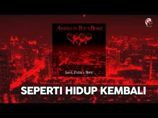 Andra And The Backbone - Seperti Hidup Kembali (Unpluge version)