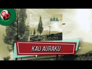 Ada Band - Kau Auraku (Musik Audio)
