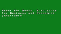 About For Books  Statistics for Business and Economics (Available Titles Cengagenow)  Review