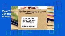 View The Everything Store: Jeff Bezos and the Age of Amazon online
