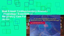Best E-book Cardiopulmonary Anatomy   Physiology: Essentials of Respiratory Care For Any device