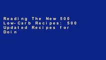 Reading The New 500 Low-Carb Recipes: 500 Updated Recipes for Doing Low-Carb Better and More