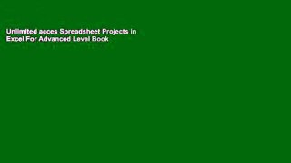 Unlimited acces Spreadsheet Projects in Excel For Advanced Level Book