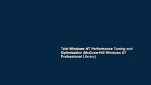 Trial Windows NT Performance Tuning and Optimization (McGraw-Hill Windows NT Professional Library)