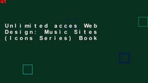 Unlimited acces Web Design: Music Sites (Icons Series) Book