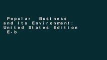 Popular  Business and Its Environment: United States Edition  E-book