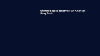 Unlimited acces Janesville: An American Story Book