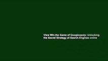 View Win the Game of Googleopoly: Unlocking the Secret Strategy of Search Engines online