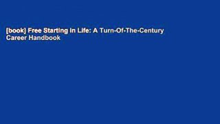 [book] Free Starting in Life: A Turn-Of-The-Century Career Handbook