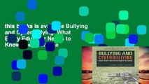 this books is available Bullying and Cyberbullying: What Every Educator Needs to Know free of charge
