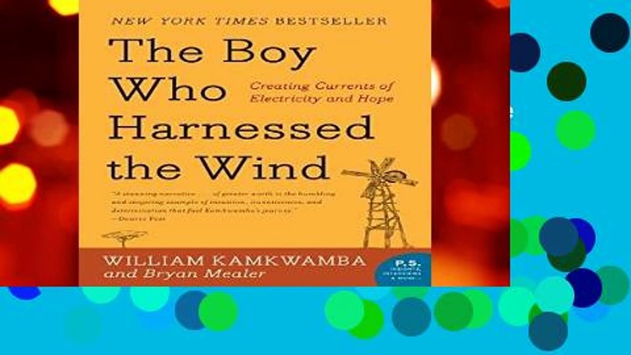 New Releases The Boy Who Harnessed the Wind: Creating Currents of Electricity and Hope (P.S.)