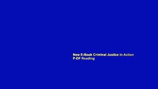 New E-Book Criminal Justice in Action P-DF Reading